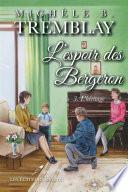 L'espoir des Bergeron T.3