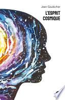 L'esprit cosmique