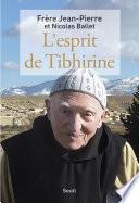L'Esprit de Tibhirine
