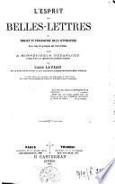 L'esprit des belles-lettres ou Morale et philosophie de la littérature