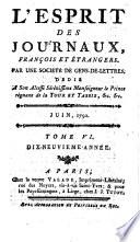 L'esprit des journaux, francais et etrangers