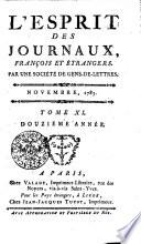 L'Esprit des journaux, françois et étrangers. Par une société de gens-de-lettres