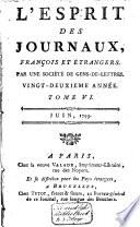 L'Esprit des journaux franc̜ais et étrangers