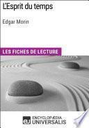 L'Esprit du temps d'Edgar Morin