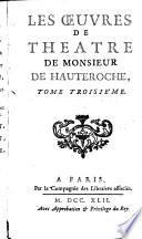 L'esprit folet, ou la dame invisible. Les bourgeoises de qualité. Le feint polonois, ou la veuve impertinente