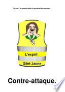 L'esprit Gilet jaune contre attaque.
