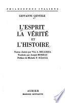 L'esprit, la vérité et l'histoire