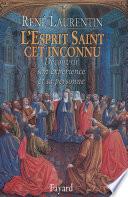 L'Esprit Saint, cet inconnu