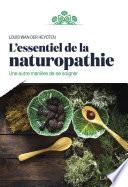 L'essentiel de la Naturopathie