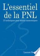 L'essentiel de la PNL