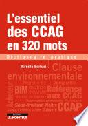 L'essentiel des CCAG en 320 mots