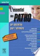 L'essentiel des patho par spécialités pour l'infirmière