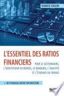L'essentiel des ratios financiers pour le gestionnnaire, l'investisseur en bourse, le banquier