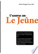L'Essentiel sur le Jeûne
