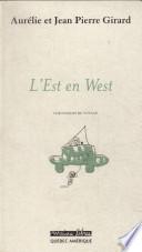 L'Est en West