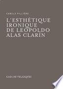 L'esthétique ironique de Leopoldo Alas Clarín