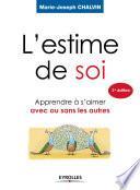 L'estime de soi : apprendre à s'aimer avec ou sans les autres