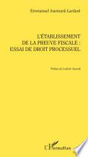 L'établissement de la preuve fiscale