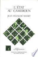 L'Etat au Cameroun (2e éd. revue et augmentée)