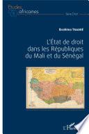 L'Etat de droit dans les Républiques du Mali et du Sénégal
