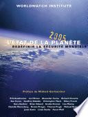 L'état de la planète 2005 - Redéfinir la sécurité mondiale