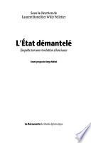 L'État démantelé