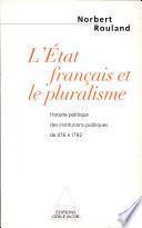 L'Etat français et le pluralisme