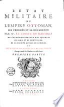 L'etat militaire de l'empire ottoman, ses progrès et sa décadence