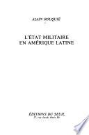 L'état militaire en Amérique latine