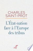 L'État-nation face à l'Europe des tribus