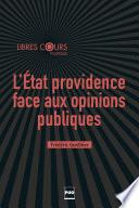 L'Etat providence face aux opinions publiques