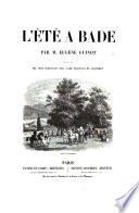 L'Été à Bade. Illustré par ... Tony Johannot, Eng. Lami, Français et Jaquemot
