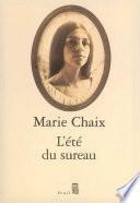 L'Eté du sureau
