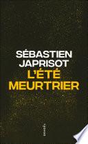 L'été meurtrier
