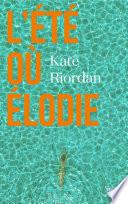 L'été où Élodie