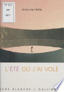 L'Été où j'ai volé