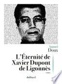 L'Éternité de Xavier Dupont de Ligonnès
