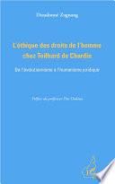 L'éthique des droits de l'homme chez Teilhard de Chardin