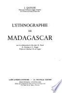 L'ethnographie de Madagascar