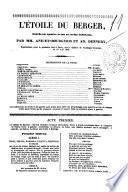 L'etoile du berger feerie en quatre actes et treize tableaux par MM. Anicet-Bourgeois et Ad. Dennery