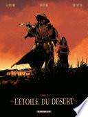 L'Etoile du Désert - Tome 3