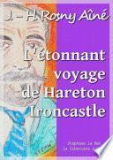 L'étonnant voyage de Hareton Ironcastle