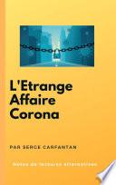 L'Etrange Affaire Corona