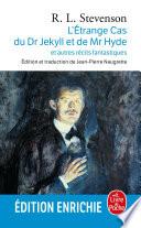 L'Etrange cas du Dr Jekyll et de Mr Hyde et autres récits fantastiques