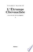 L'étrange chevauchée