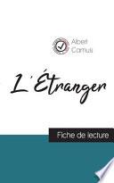 L'Étranger de Albert Camus (fiche de lecture et analyse complète de l'oeuvre)