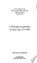 L'étranger en questions du Moyen Age à l'an 2000