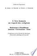 L'être humain au regard des religions
