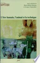 L'être humain, l'animal et la technique
