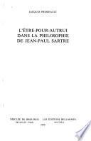 L'être-pour-autrui dans la philosophie de Jean-Paul Sartre